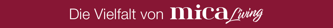 Die Vielfalt von MICA Living